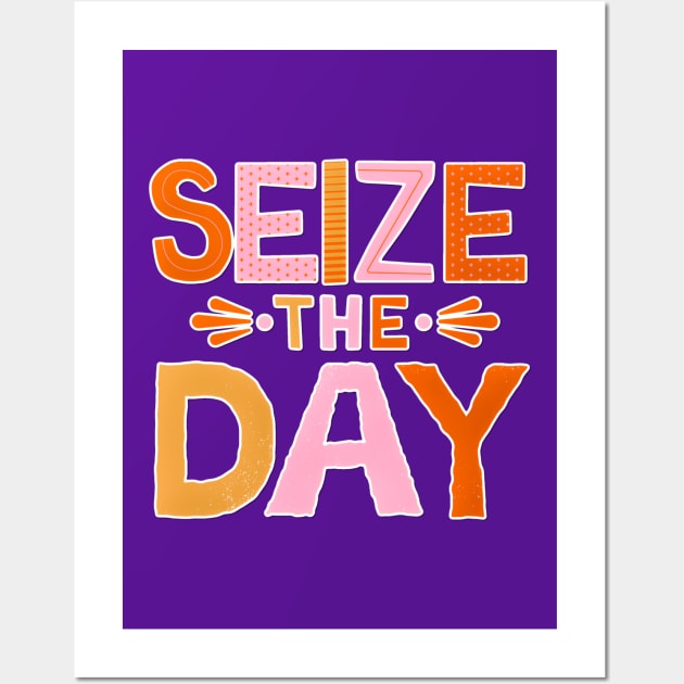 Seize the Day Wall Art by DZINSbyLi